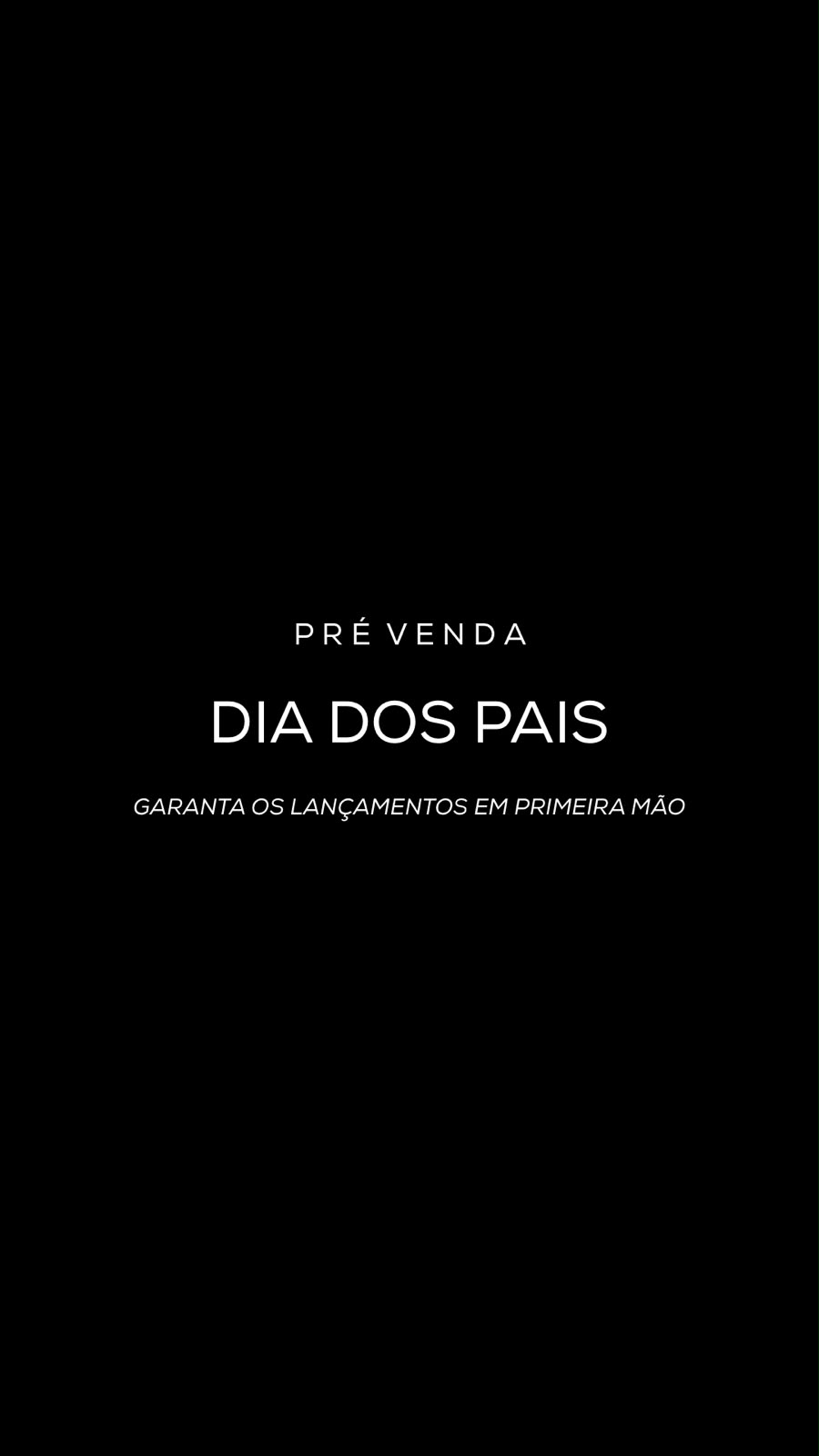 Prévia Dia dos Pais — Fernanda Felinto Joalheria